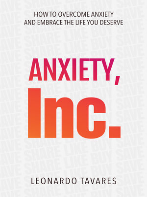 cover image of Anxiety, Inc.